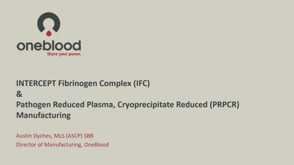 AABB 2025: IFC & PRPCR Manufacturing at OneBlood