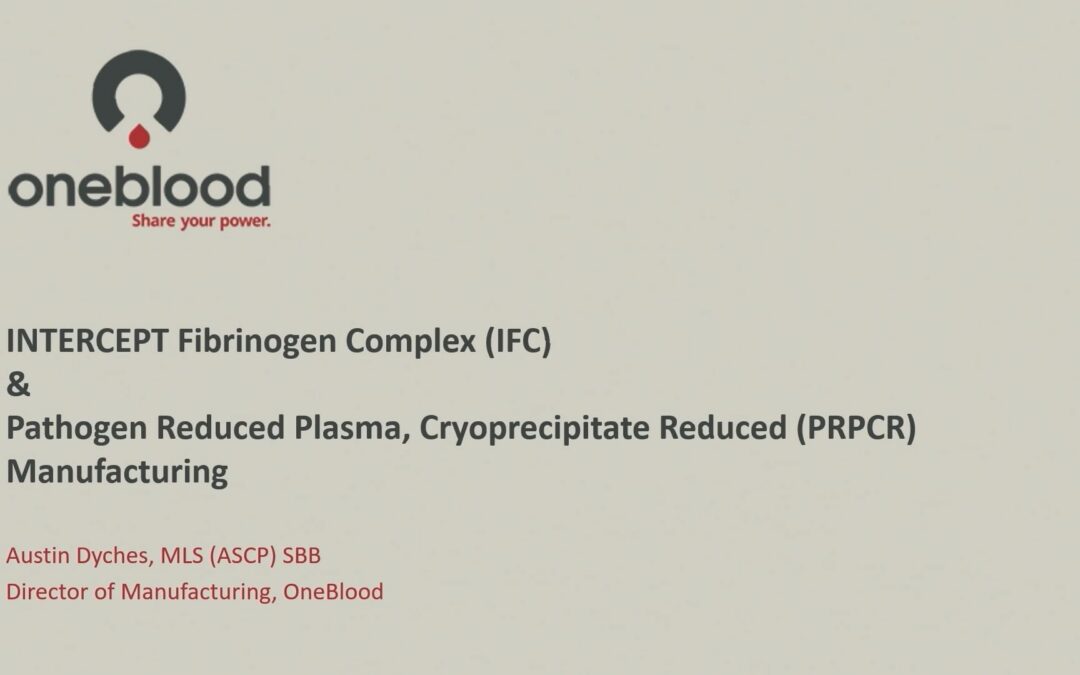 AABB 2025: IFC & PRPCR Manufacturing at OneBlood