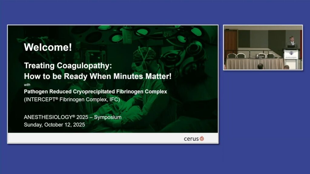 ASA 2025: Full Presentation – Treating Coagulopathy, How to be Ready When Minutes Matter