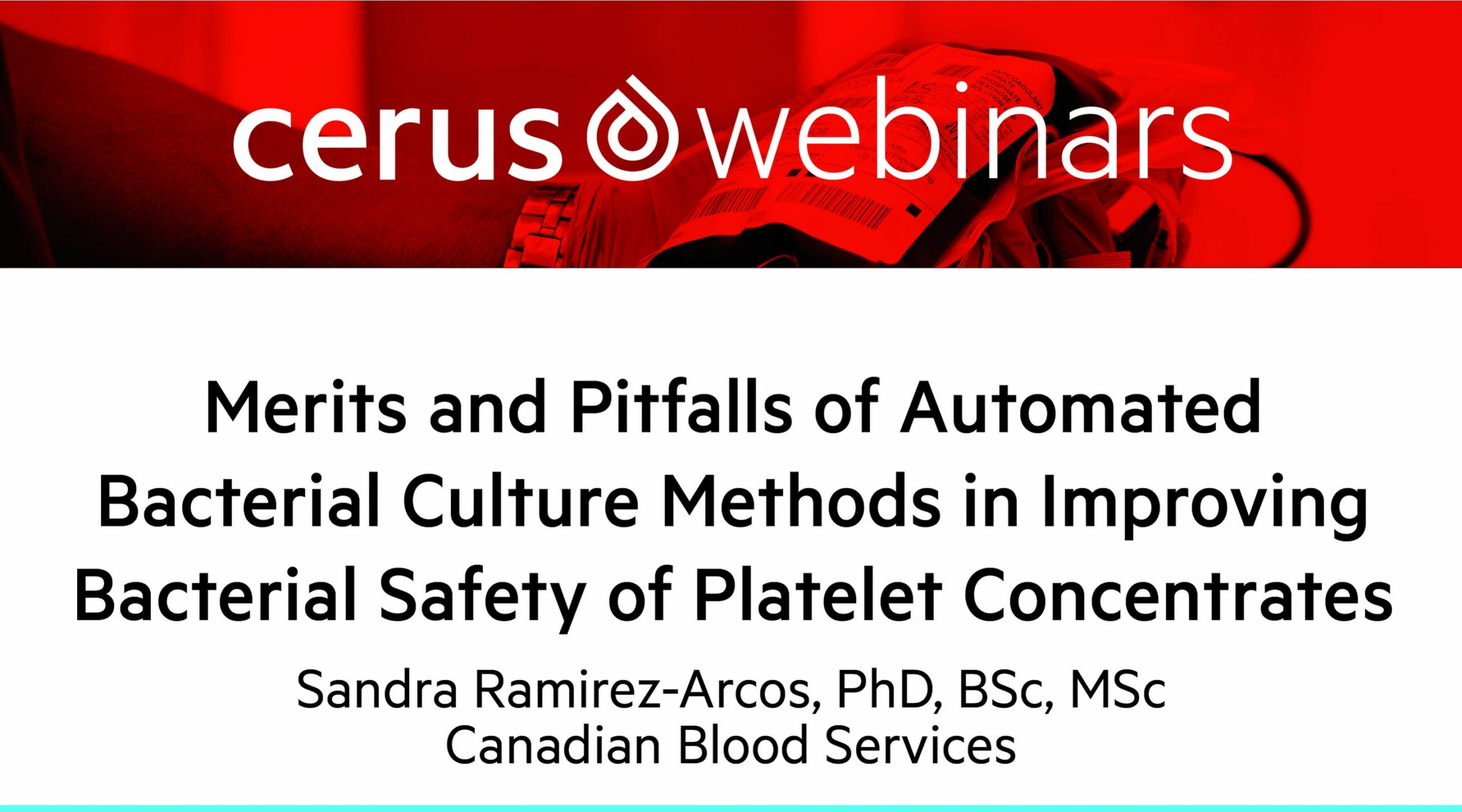 Merits and Pitfalls of Automated Bacterial Culture Methods in Improving Bacterial Safety of Platelet Concentrates