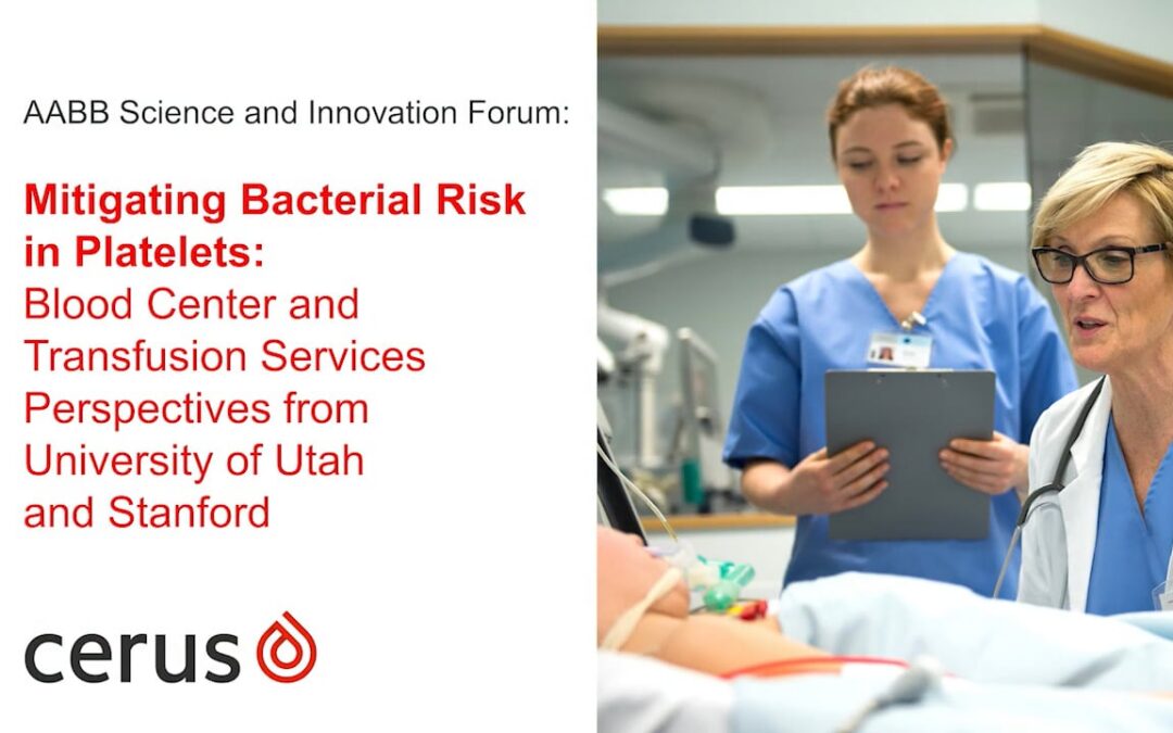 Platelet Component Bacterial Risk Control: An Evolution in Progress
