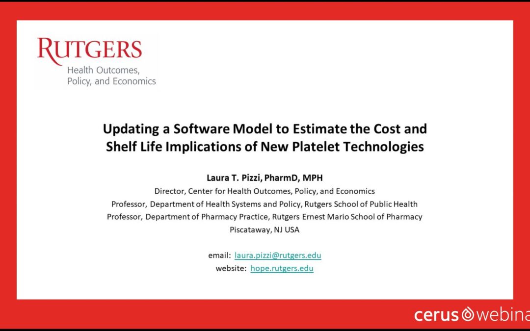 Updating a Software Model to Estimate the Cost and Shelf Life Implications of New Platelet Technologies