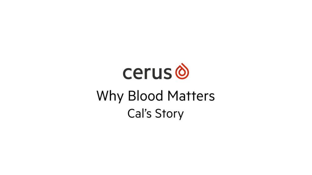 Why Blood Matters: Cal Miller’s Story